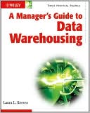 A Manager's Guide To Data Warehousing